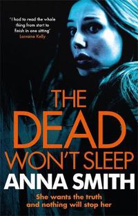 Cover image for The Dead Won't Sleep: a nailbiting thriller you won't be able to put down!