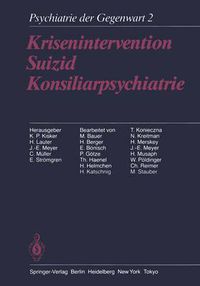 Cover image for Krisenintervention Suizid Konsiliarpsychiatrie: Band 2: Krisenintervention, Suizid, Konsiliarpsychiatrie