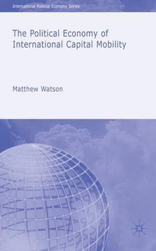 Cover image for The Political Economy of International Capital Mobility