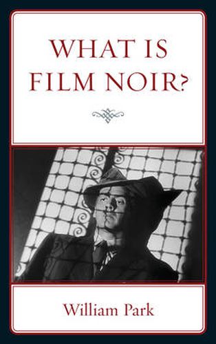 What is Film Noir?