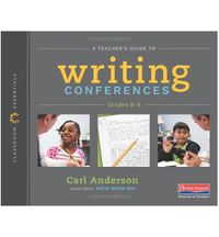 Cover image for A Teacher's Guide to Writing Conferences(Classroom Essentials)