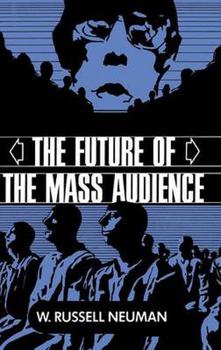 Cover image for The Future of the Mass Audience