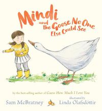 Cover image for Mindi and the Goose No One Else Could See