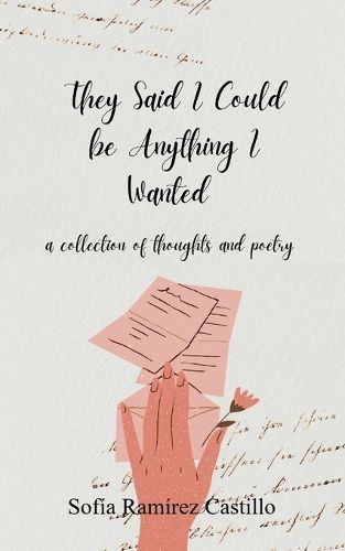 Cover image for They Said I Could Be Anything I Wanted