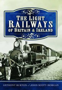 Cover image for Light Railways of Britain and Ireland