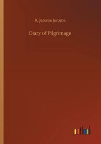 Cover image for Diary of Pilgrimage