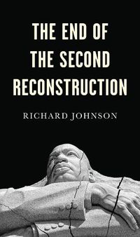 Cover image for The End of the Second Reconstruction