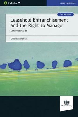 Cover image for Leasehold Enfranchisement and the Right to Manage: A Practical Guide