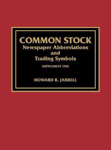 Cover image for Common Stock Newspaper Abbreviations and Trading Symbols, Supplement One