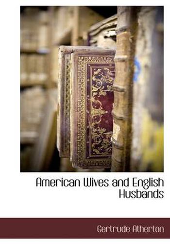 Cover image for American Wives and English Husbands