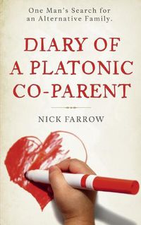 Cover image for Diary of a Platonic Co-Parent