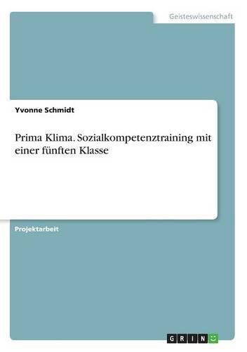 Cover image for Prima Klima. Sozialkompetenztraining mit einer funften Klasse