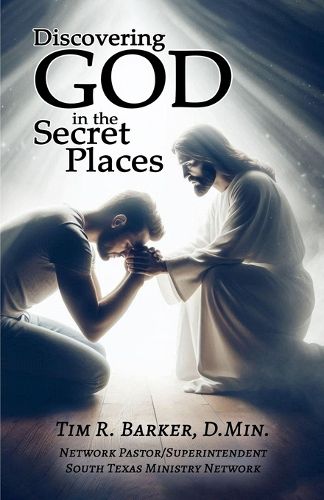 Cover image for Discovering God in the Secret Places