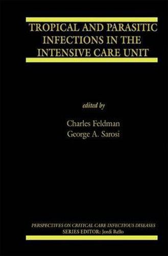 Cover image for Tropical and Parasitic Infections in the Intensive Care Unit