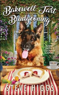 Cover image for Bakewell Tart Bludgeoning: Albert Smith's Culinary Capers