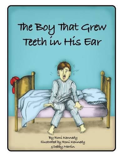 Cover image for The Boy That Grew Teeth in His Ear