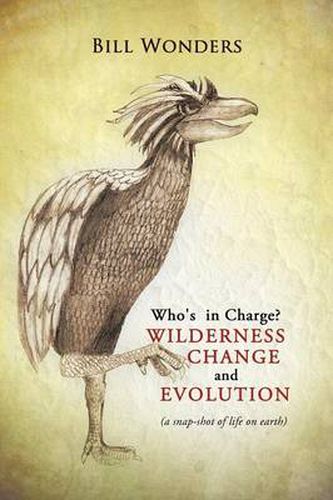 Cover image for Who's in Charge Wilderness Change and Evolution