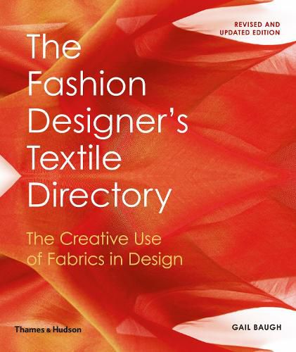 Cover image for The Fashion Designer's Textile Directory: The Creative Use of Fabrics in Design