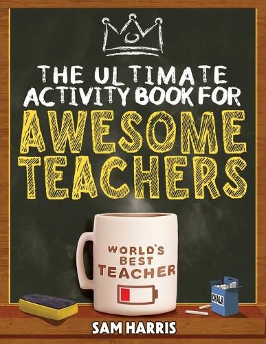The Ultimate Activity ﻿Book for ﻿Awesome ﻿Teachers