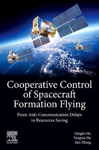 Cover image for Cooperative Control of Spacecraft Formation Flying