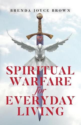 Spiritual Warfare for Everyday Living