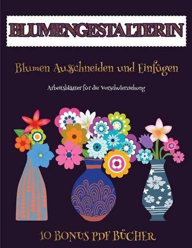 Cover image for Arbeitsblaetter fuer die Vorschulerziehung (Blumengestalterin)