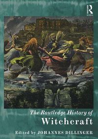 Cover image for The Routledge History of Witchcraft