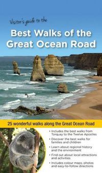 Cover image for Best Walks of the Great Ocean Road: 25 Wonderful Walks Along the Great Ocean Road