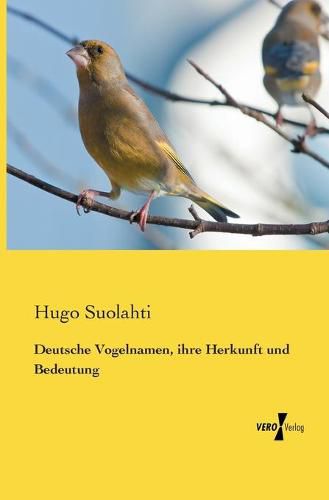 Cover image for Deutsche Vogelnamen, ihre Herkunft und Bedeutung