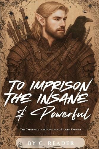 Cover image for To Imprison the Insane & Powerful