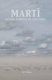 Cover image for Mart  En Los Sue os de Una Ni a
