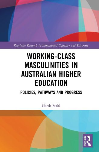 Cover image for Working-Class Masculinities in Australian Higher Education