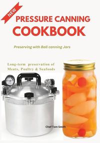 Cover image for Pressure Canning Cookbook