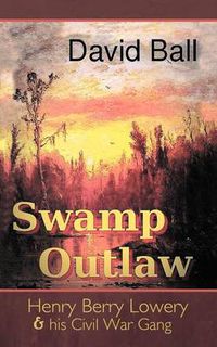 Cover image for Swamp Outlaw