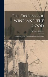 Cover image for The Finding of Wineland the Good