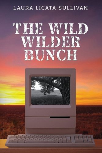 Cover image for The Wild Wilder Bunch