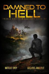 Cover image for Damned To Hell: A Kurtherian Gambit Series