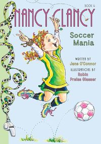 Cover image for Nancy Clancy, Soccer Mania: #6