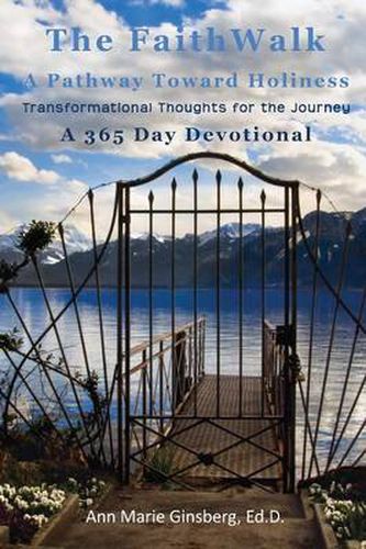 Cover image for The Faith Walk: A Pathway Toward Holiness