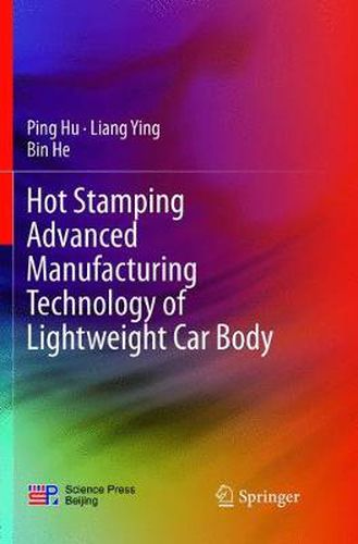 Cover image for Hot Stamping Advanced Manufacturing Technology of Lightweight Car Body