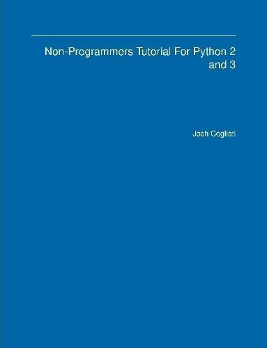 Cover image for Non-Programmers Tutorial For Python 2 and 3