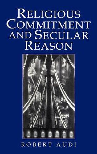 Religious Commitment and Secular Reason