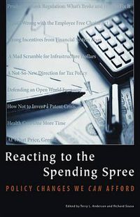 Cover image for Reacting to the Spending Spree: Policy Changes We Can Afford