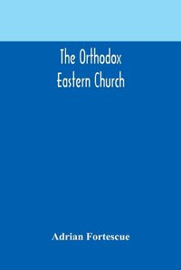 Cover image for The Orthodox Eastern Church