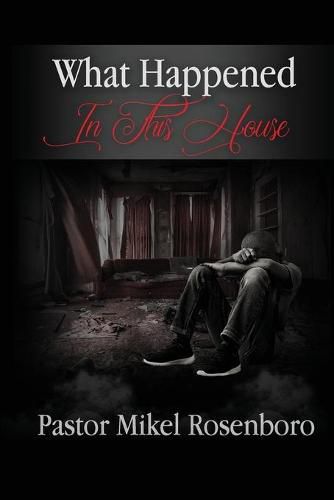 Cover image for What Happened In This House