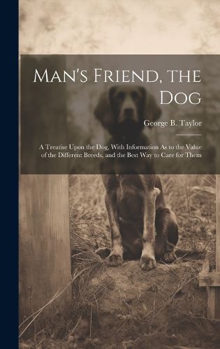 Cover image for Man's Friend, the Dog