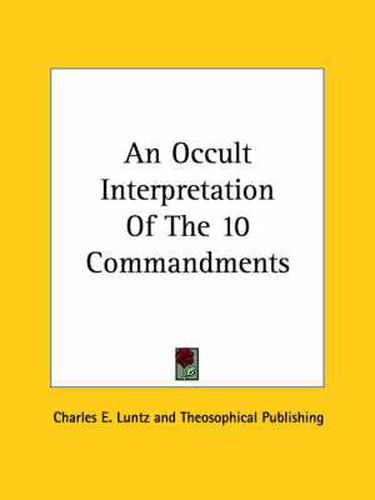 Cover image for An Occult Interpretation of the 10 Commandments