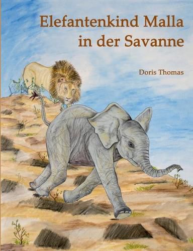 Cover image for Elefantenkind Malla in der Savanne