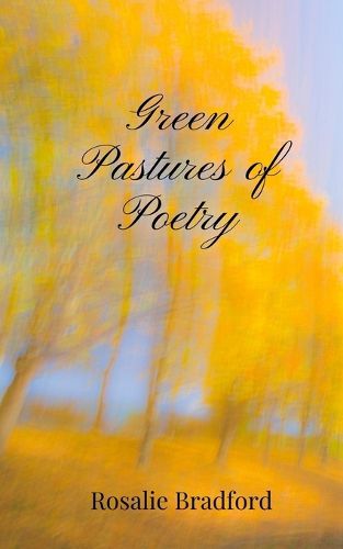 Cover image for Green Pastures of Poetry