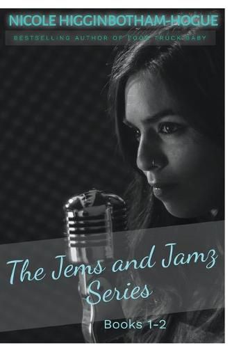 The Jems and Jamz Series: Books 1-2